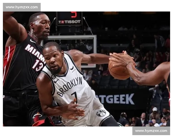 5月15日热火对阵篮网东部焦点大战前瞻解析季后赛走势看点全景