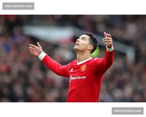 C罗重返曼联对决：情感与竞技的交锋与未来走向